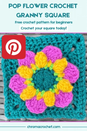 Pin for Pinterest for the Pop Flower Crochet Granny Square with a brightly coloured flowers crocheted in the centre of the square