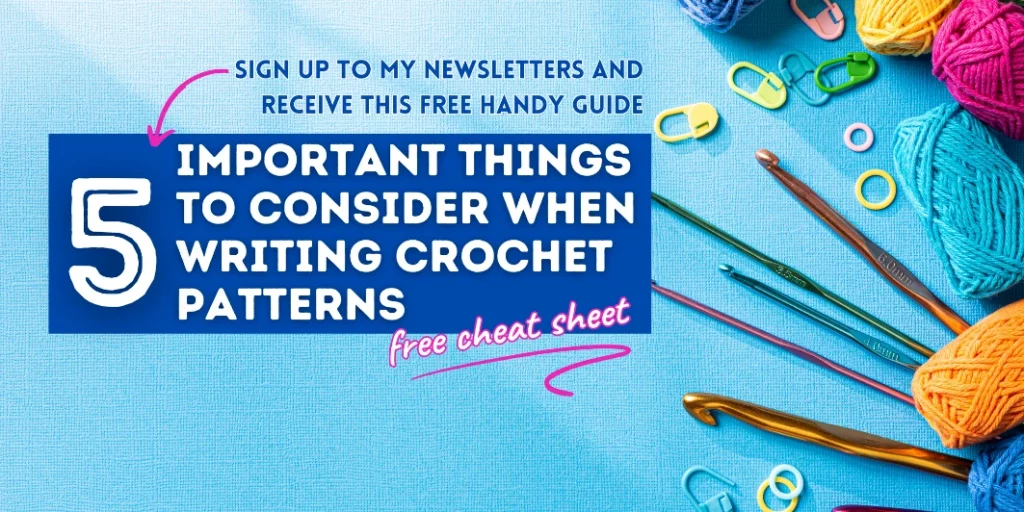 5 important tips for writing crochet patterns. Crochet hooks and yarn with teal background